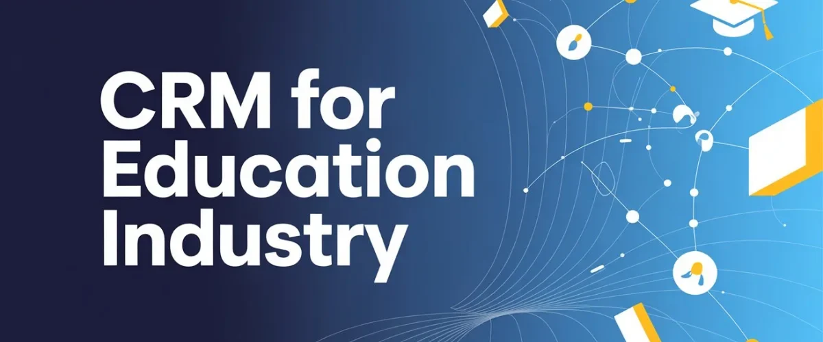 CRM for education industry