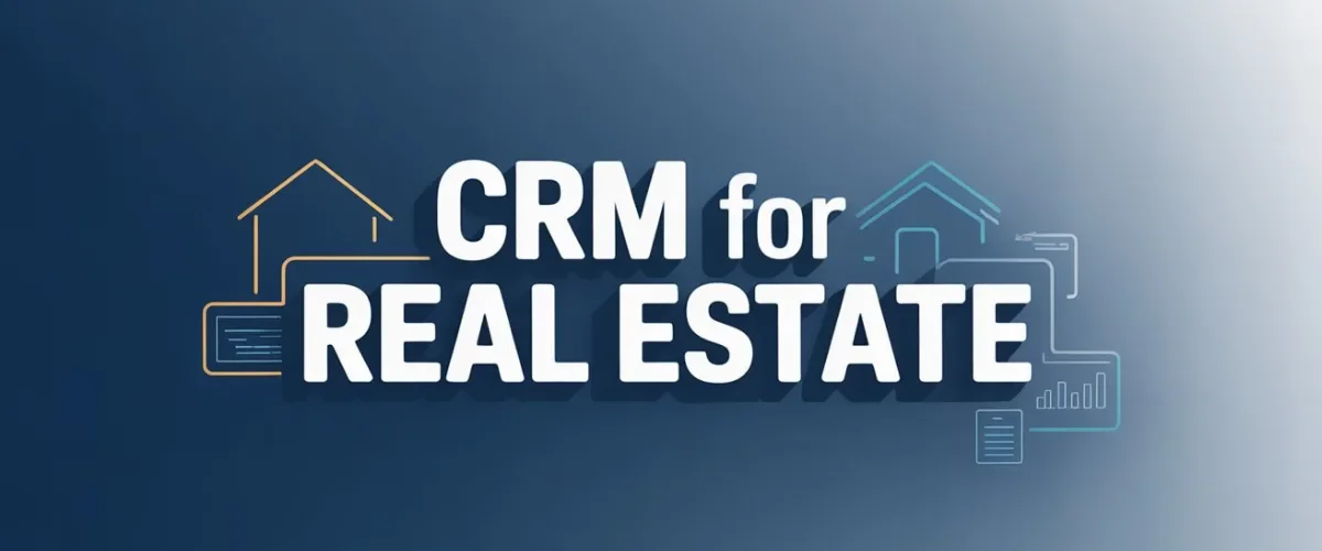 CRM for Real Estate